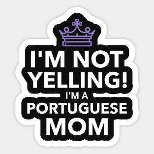 Womens Funny Portuguese Yelling Mom design - Wife Portuguese Gift Sticker